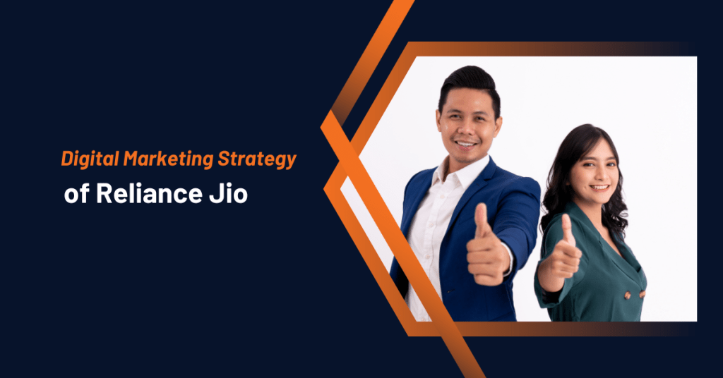Digital Marketing Strategy of Reliance Jio : A Complete Guide