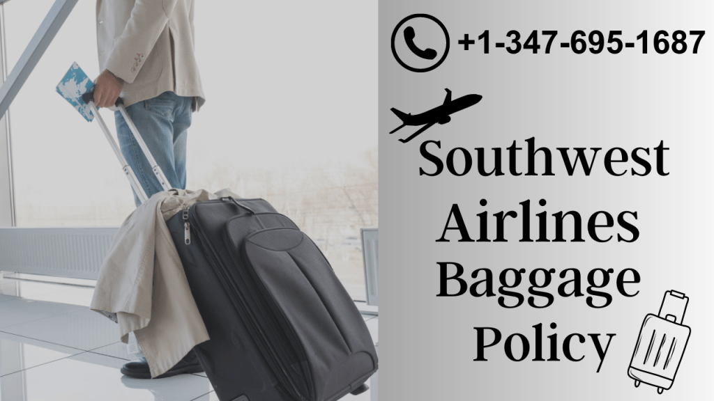 Southwest Airlines Baggage Policy for International Flights