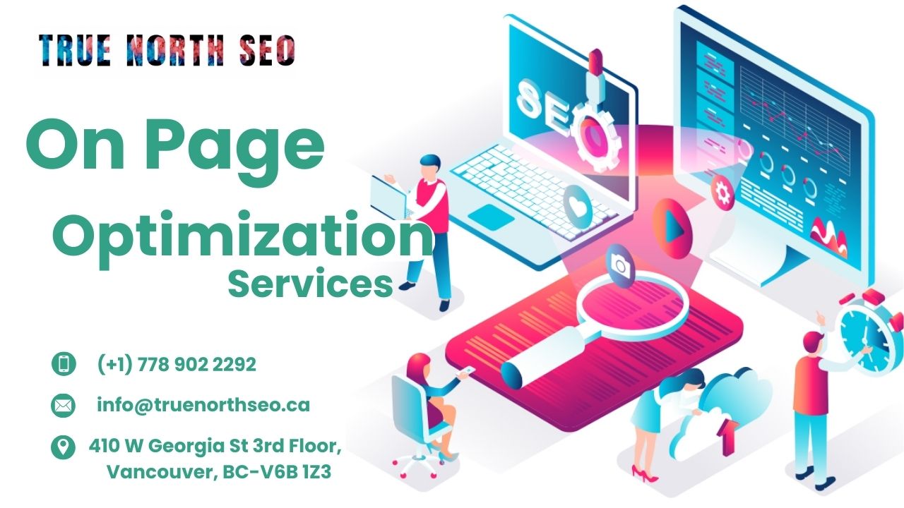 True North SEO: Your Experts in Vancouver On Page Optimization