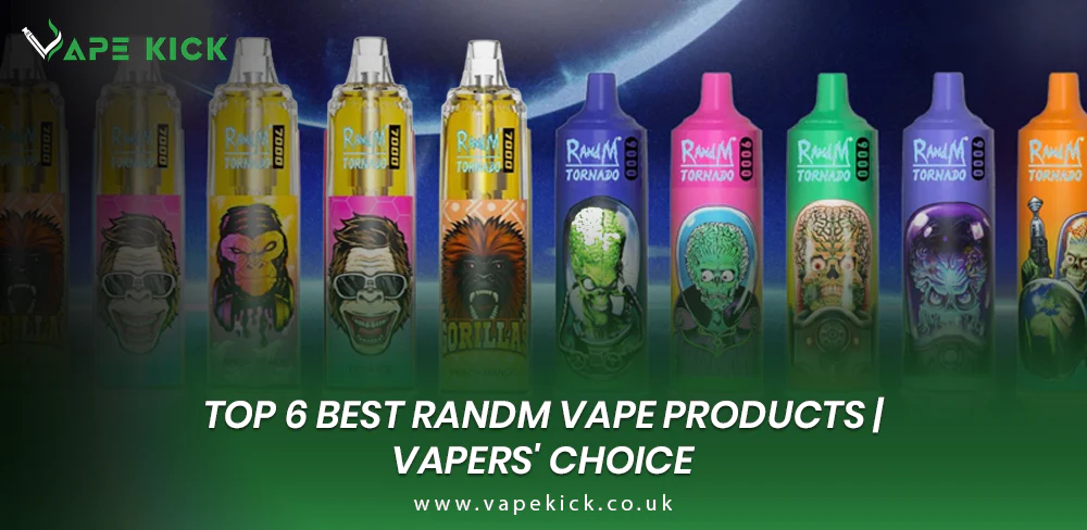 Top 6 Best Randm Vape Products | Vapers’ Choice